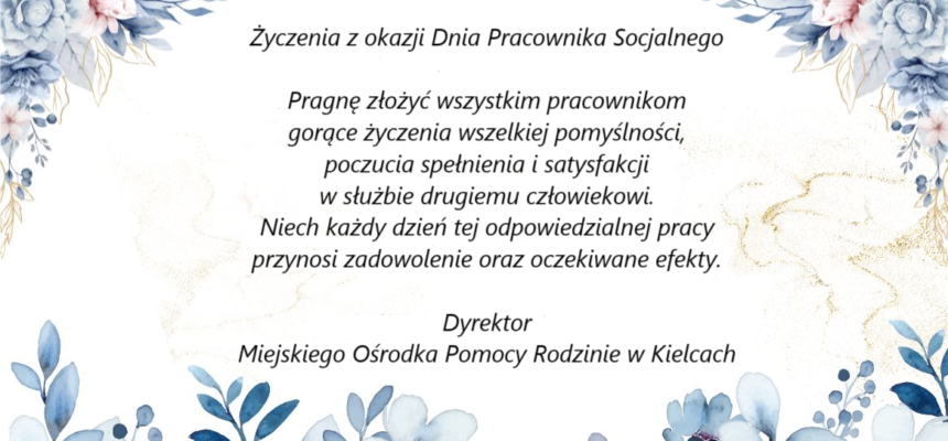 Życzenia z okazji Dnia Pracownika Socjalnego