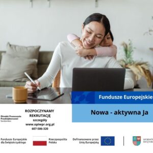 Ośrodek Promowania Przedsiębiorczości w Sandomierzu realizuje Projekt „ 𝐍𝐨𝐰𝐚 – 𝐚𝐤𝐭𝐲𝐰𝐧𝐚 𝐉𝐚” współfinansowany z środków EFS