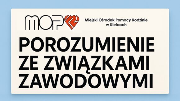 Porozumienie kończące spór zbiorowy w MOPR Kielce