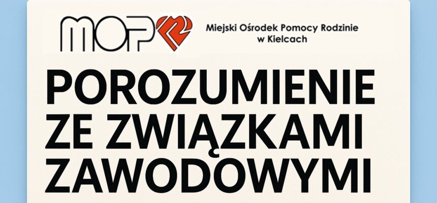 Porozumienie kończące spór zbiorowy w MOPR Kielce
