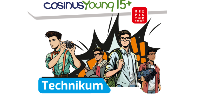 Odkryj swoją pasję w technikum CosinusYoung 15+ w Kielcach!