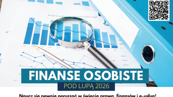 Rusza projekt „Finanse osobiste pod&nbsp;lupą 2026”
